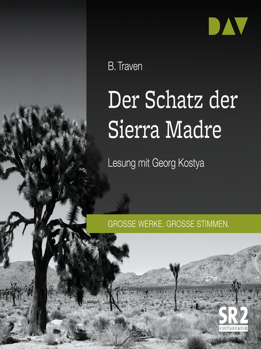 Title details for Der Schatz der Sierra Madre (Gekürzt) by B. Traven - Available